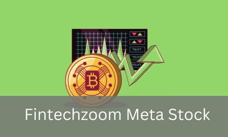 Fintechzoom Meta Stock