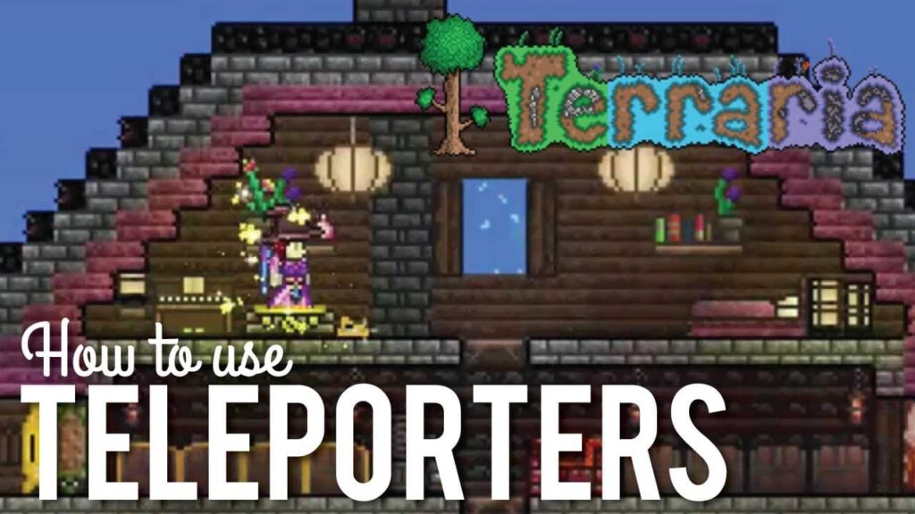 What Is Teleporting In Terraria