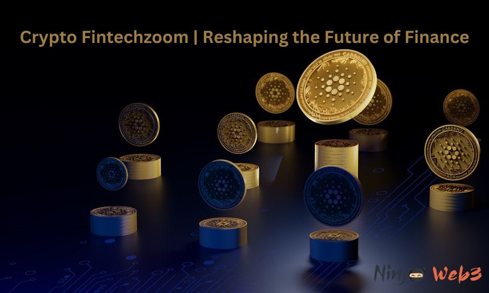 What Is Crypto Fintechzoom
